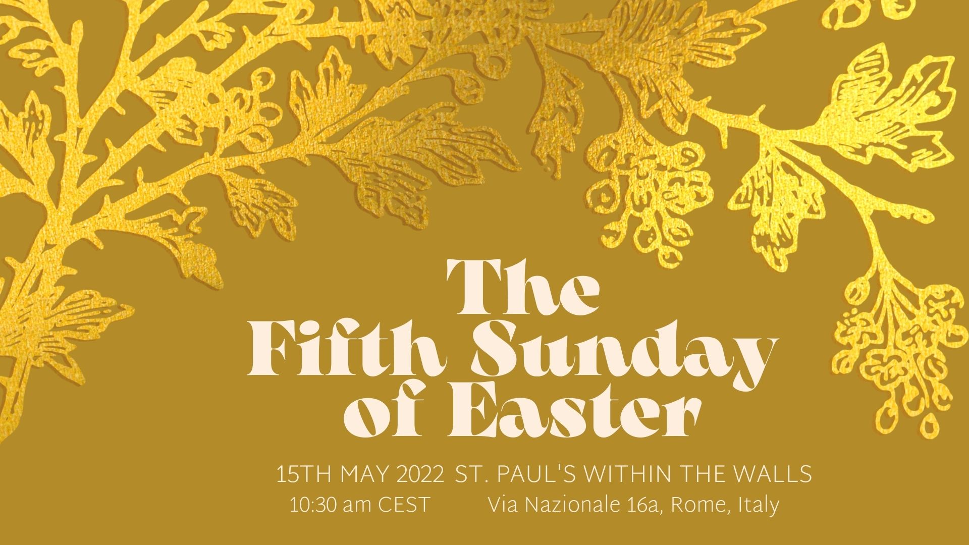 The Fifth Sunday Of Easter – St. Paul's Within The Walls